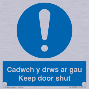 Cadwch y drws ar gau Keep door shut